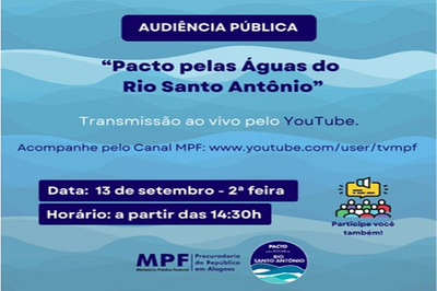 Pacto pelas Águas do Rio Santo Antônio será debatido em audiência pública virtual com MPF em Alagoas 