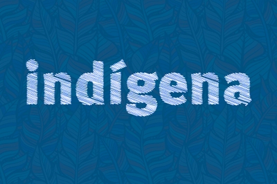 Imagem mostra a palavra Indígena, em cor branca, sobre fundo com folhagens em azul