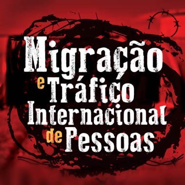 Guia de Referência do MPF sobre Migração e Tráfico Internacional de Pessoas