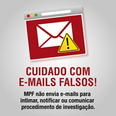MPF envia e-mail somente a quem fez Protocolo ou Peticionamento Eletrônicos, contatou SAC ou Ouvidoria, ou informou o e-mail em algum procedimento

