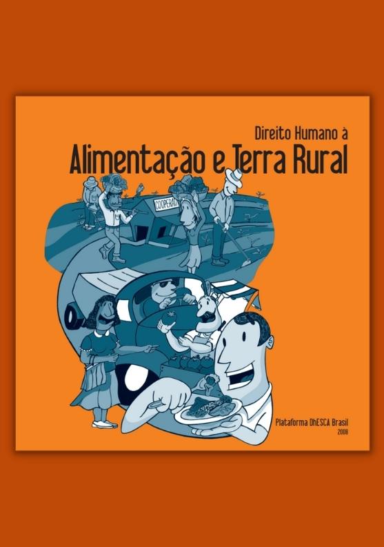 Cartilha "Direito Humano à Alimentação e Terra Rural", 2008
