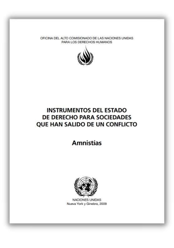 Instrumentos del Estado de Derecho para Sociedades que han Salido de un Conflicto - Amnistías, 2009