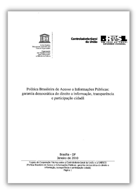 Política Brasileira de Acesso a Informações Públicas, UNESCO, CGU, 2010