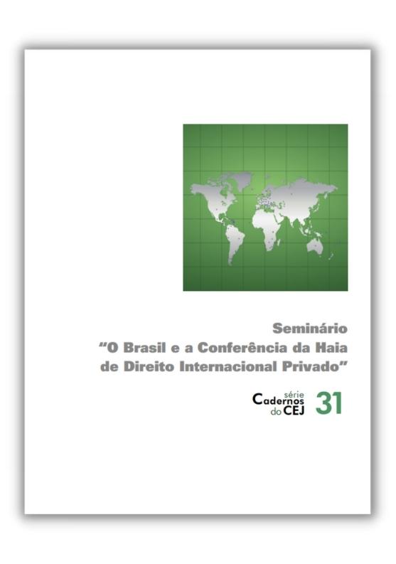 Seminário O Brasil e a Convenção de Haia, Cadernos CEJ, 2016