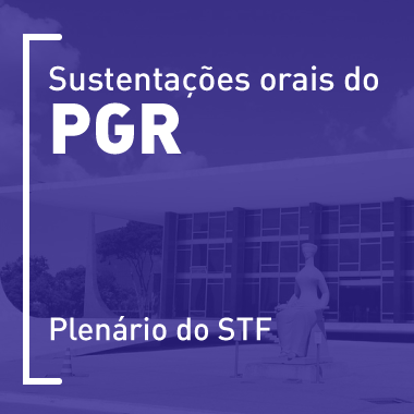 Assista às sustentações orais do procurado-geral da República, Augusto Aras, no Supremo Tribunal Federal, no Canal Sustentações Orais - Plenário Virtual STF.