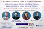 Encontro é promovido pelo MP Eleitoral em São Paulo e reunirá especialista para discutir o tema da competência dos crimes previstos na na Lei 14.197/2021