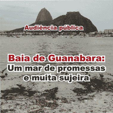 MPF convoca audiência pública sobre a despoluição da Baía de Guanabara