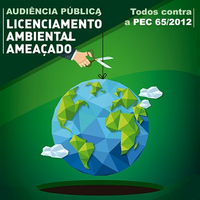 #PEC65Não: MPF/RJ promove debate sobre riscos ao meio ambiente caso emenda seja aprovada