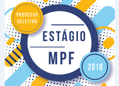 MPF divulga lista final dos aprovados em seleção para estágio em Alagoas