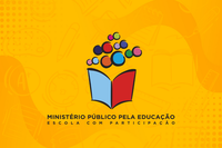 Execução do projeto Ministério Público pela Educação será de 27 a 31 de março. Em 28 de março, às 9h, será realizada audiência pública na Escola Vila Progresso
