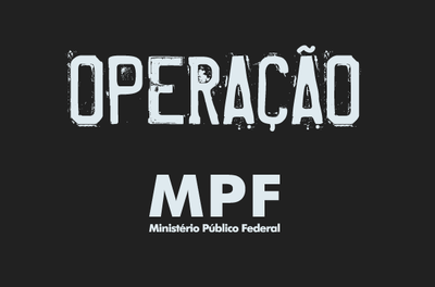 O banner, de fundo preto, traz a inscrição Operação e, abaixo, a logo do MPF