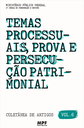 Coletanea-de-artigos-Temas-Processuais-Prova-e-Persecucao-Patrimonial.png
