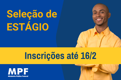 MPF/SP abre inscrições para estágio em Direito e Administração —  Procuradoria da República em São Paulo