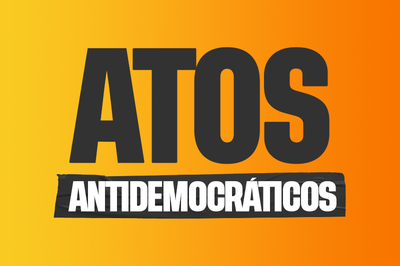 Imagem escrita atos antidemcráticos na cor banca com o fundo em degradê nas corer amarelo e laranja, variando o tom da esquerda para a direita