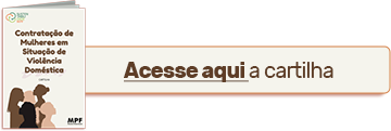 Download Cartilha Contratação de Mulheres em Situação de Violência Doméstica