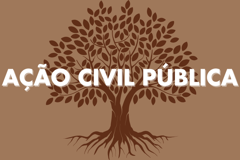 arte retangular marrom com imagem gráfica de árvore na cor marrom escuro e a expressão "AÇÃO CIVIL PÚBLICA" em letras brancas no centro da imagem
