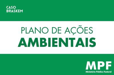 Banner de divulgação com a frase "Caso Braskem: Plano de ações ambientais".