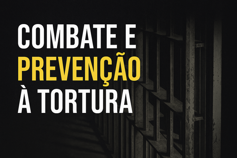 Foto de grade de cela de unidade prisional, com texto "combate e prevenção à tortura"