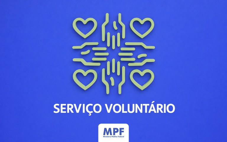 Ícone de mãos unidas com corações, simbolizando solidariedade e serviço voluntário, sobre fundo azul com o texto "SERVIÇO VOLUNTÁRIO" e o logotipo do MPF.