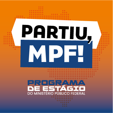 Card quadrado com fundo em tons de laranja na parte superior e azul na parte inferior, com um leve degradê entre as cores. Ao centro, há a frase em destaque: “PARTIU, MPF!”, sendo “PARTIU” em letras pretas sobre fundo branco, e “MPF!” em letras brancas sobre um fundo azul-escuro.