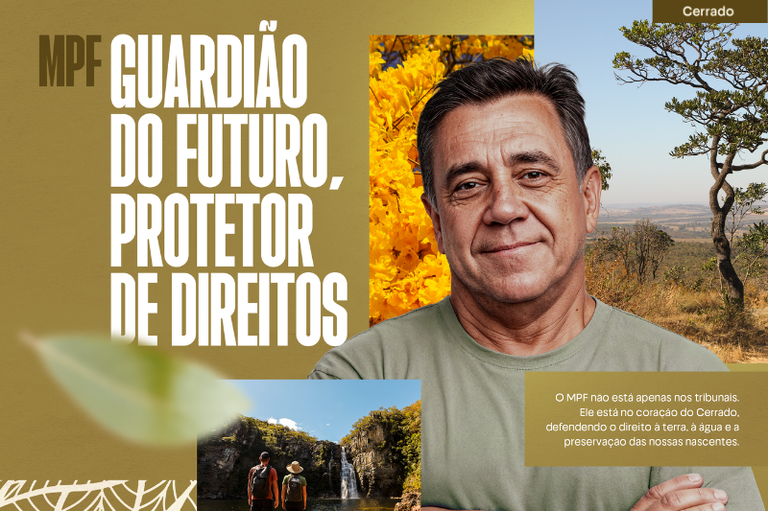 A imagem é uma peça publicitária institucional do Ministério Público Federal (MPF).