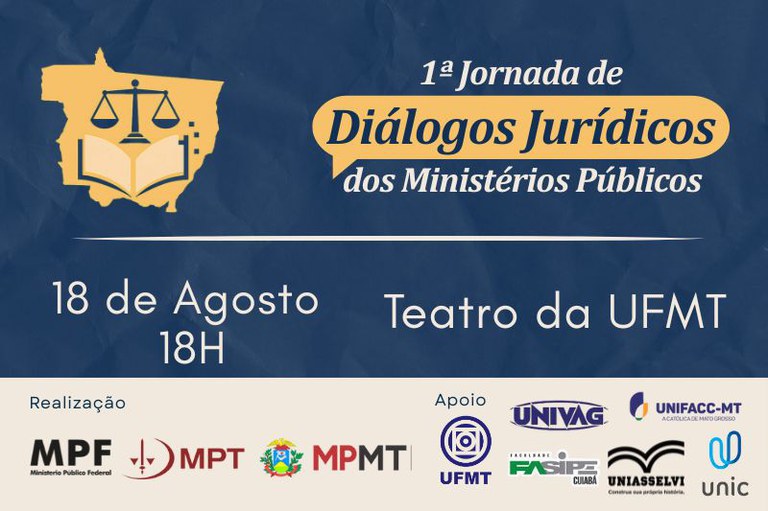 Banner com fundo azul escuro onde se lê na parte de cima jornada de diálogos jurídicos dos MPS, com data e horário e local e régua embaixo com logos dos parceiros e apoio