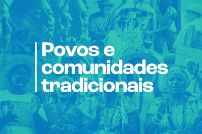 Arte retangular com diferentes fotografias de pessoas representando povos e comunidades tradicionais, com filtro azul e efeito marca d’água, tendo ao centro a expressão “Povos e comunidades tradicionais” em letras brancas