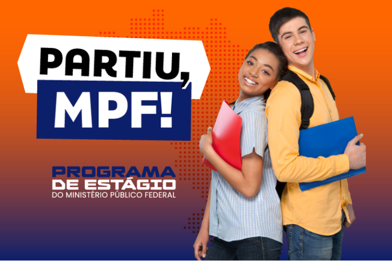 Arte gráfica com dois jovens sorridentes segurando pastas, acompanhada do texto "PARTIU, MPF! PROGRAMA DE ESTÁGIO DO MINISTÉRIO PÚBLICO FEDERAL" sobre um fundo gradiente laranja e roxo.
