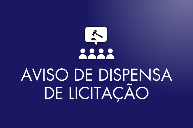 IMAGEM EM AZUL ESCURO COM UM PONTO DE LUZ À DIREITA DA IMAGEM COM UMA FRASE DISPENSA DE LICITAÇÃO E UMA ILUSTRAÇÃO DE SILHUETA COM 4 BONECOS SIMBOLIZANDO PESSOAS E EM CIMA UM BALÃO DE DIÁLOGO COM UM MARTELO DE JURI.