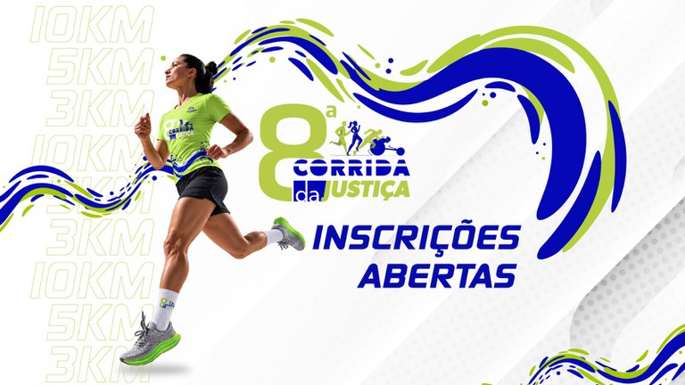 Cartaz publicitário da 8ª Corrida da Justiça, com fundo claro decorado por faixas onduladas em tons de azul e verde.  
No lado esquerdo, vê-se a silhueta em movimento de uma mulher a correr, com o fundo preenchido por marcações verticais repetidas das distâncias: "10KM", "5KM" e "3KM".  
Ao centro, destaca-se o logotipo oficial com o número "8ª" em verde, a inscrição "CORRIDA da JUSTIÇA" e pequenas figuras de corredores. Abaixo, em letras maiúsculas e azuis, lê-se: "INSCRIÇÕES ABERTAS".