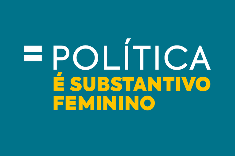 Imagem com um fundo azul e o texto = Política é substantivo feminino