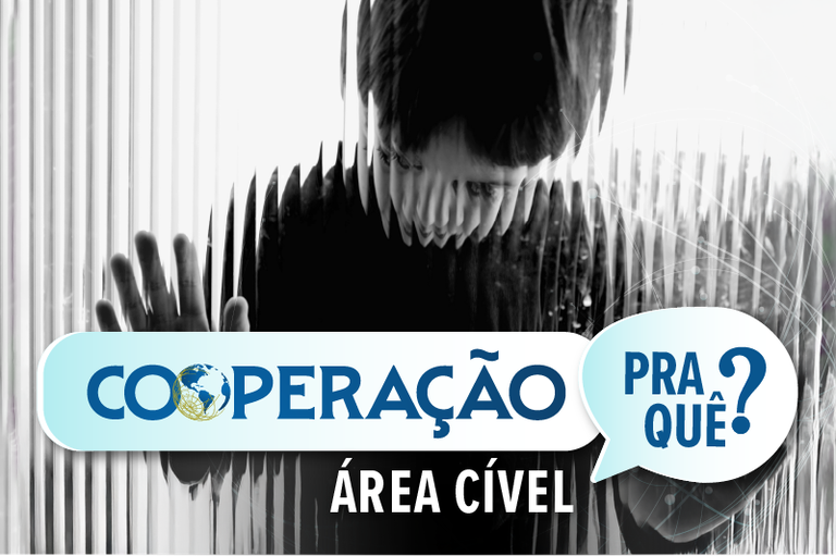Imagem de uma criança encostada em um vidro e o texto Cooperação pra quê? Área Cível