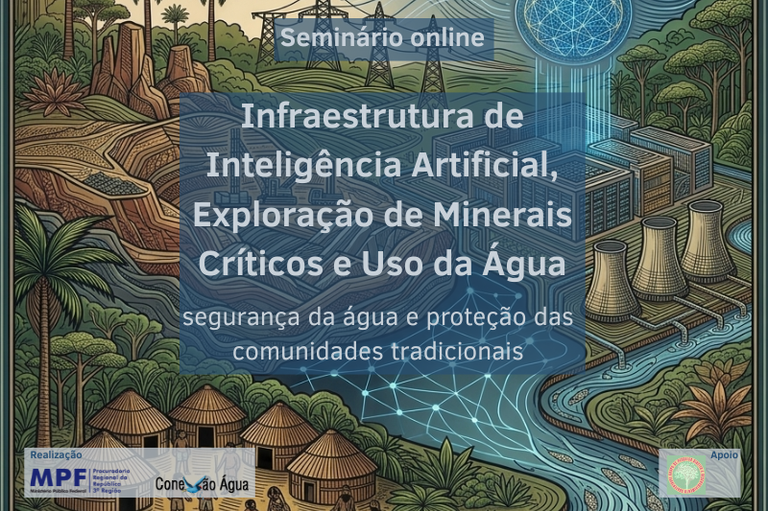 Arte mostra um cenário meio apocalíptico e interligado, com mineração ameaçando um grupo indígena e vários data center contaminando a água de um rio. Sobre essa imagem, lê-se o nome do evento, em letras cinzas contra um fundo azul.