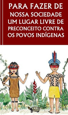 Material didático de combate ao racismo contra indígenas é disponibilizado para download