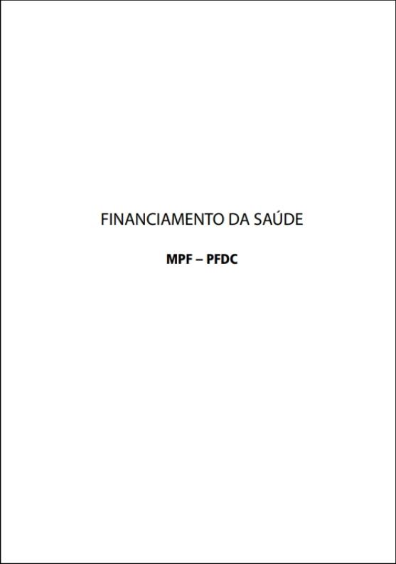 Manuais de atuação - Financiamento da Saúde, PFDC, ESMPU, 2008
