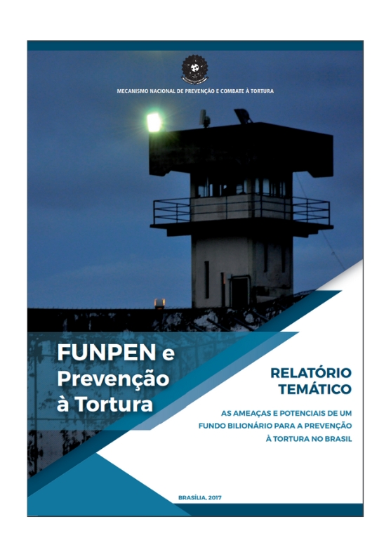 Funpen e Prevenção à Tortura, MNPCT, 2017