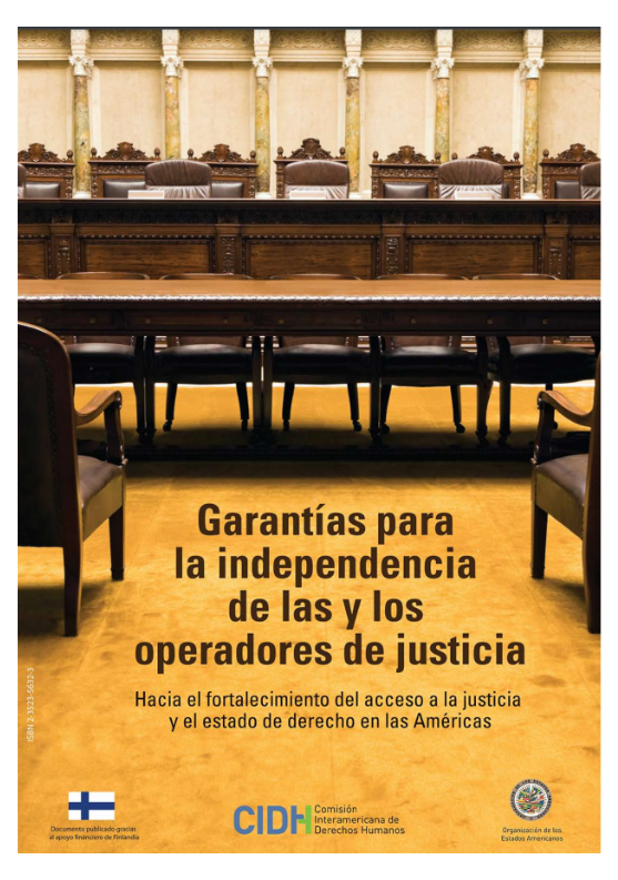 Garantías para la independencia de las y los operadores de justicia, OEA e CIDH, 2013