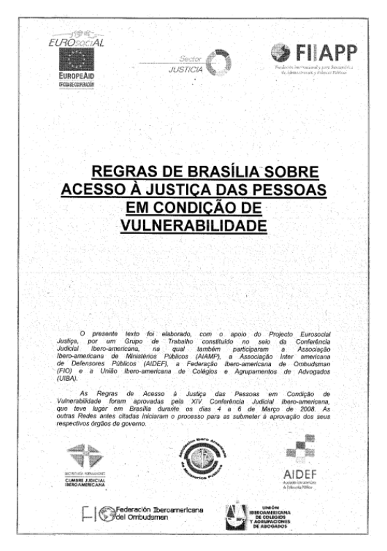 Regras de Acesso à Justiça das Pessoas em Condição de Vulnerabilidade - Brasília, 2008