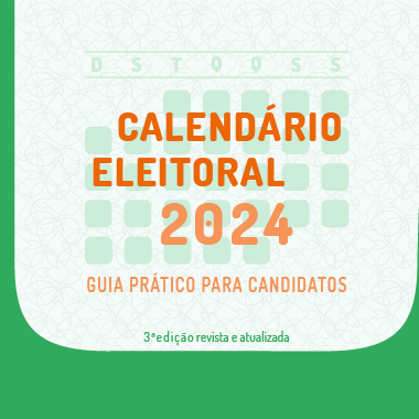 Confira o guia para os candidatos com as principais datas do processo eleitoral 2024