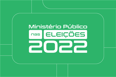 Arte retangular com fundo verde, escrito mpf nas eleições 2022 ao centro, na cor branca.