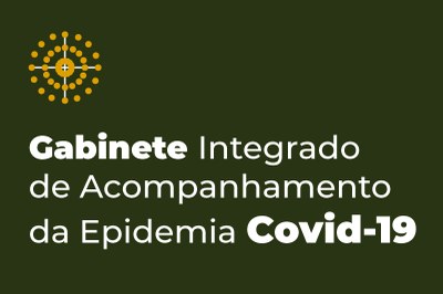 Arte retangular com fundo verde escuro. está escrito gabinete integrado de acompanhamento da epidemia de covid-19 nas cores branca e amarela.