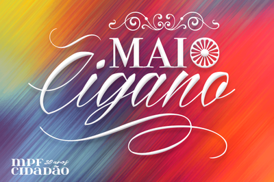 Arte retangular com fundo colorido, a expressão 'Maio Cigano' escrita em letras brancas e a logomarca do projeto 'MPF Cidadão 30 anos' no canto inferior esquerdo.