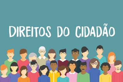 Arte retangular, com fundo verde claro, a expressÃ£o "Direitos do CidadÃ£o" escrita em letras brancas e a representaÃ§Ã£o, em forma de bonecos, de 22 pessoas, de diversas idades e raÃ§as, mostrando a diversidade da sociedade brasileira
