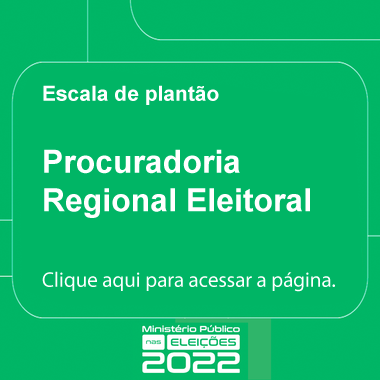 Plantão Eleitoral - Escala e contatos