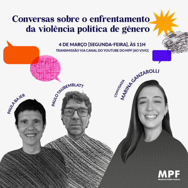 “Conversas sobre o enfrentamento à violência política de gênero” recebe Marina Ganzarolli, idealizadora do movimento Me Too Brasil