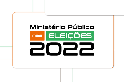 Imagem de fundo branco com linhas e retângulos finos nas cores verde e laranja. Em preto, centralizado, o texto Ministério Público nas Eleições 2022, sendo que o "nas" está em branco, dentro de um retângulo laranja, e "Eleições", também em branco, dentro de um retângulo verde.