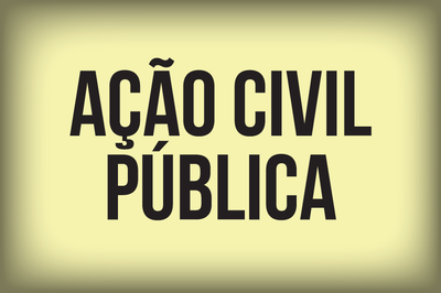 #pratodosverem: frase Ação Civil Pública em letras pretas, contra fundo bege.