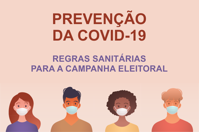 #pracegover: imagem ilustrativa mostrando quatro pessoas usando máscara e mantendo distância, com o texto "Prevenção da Covid-19 - Regras sanitárias para a campanha eleitoral".