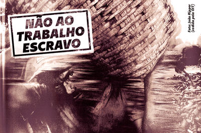 #Pratodosverem Trabalhador carregando cesto em uma lavoura com o letreiro sobreposto "Não ao trabalho escravo"
