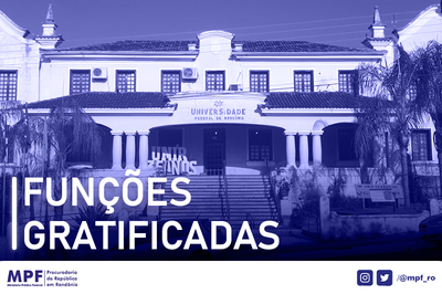 Foto com imagem da fachada do prédio da Universidade Federal de Rondônia com as palavras funções gratificadas.